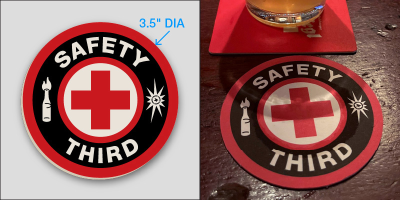 Buy 'Safety Third' Coasters